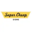 Super Cheap Signs Coupons